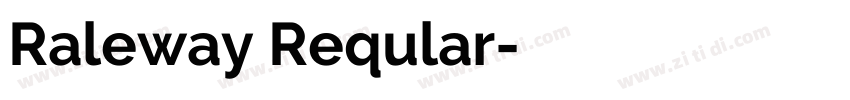 Raleway Reqular字体转换